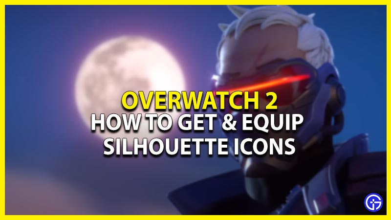 how to get & equip silhouette icons in overwatch 2