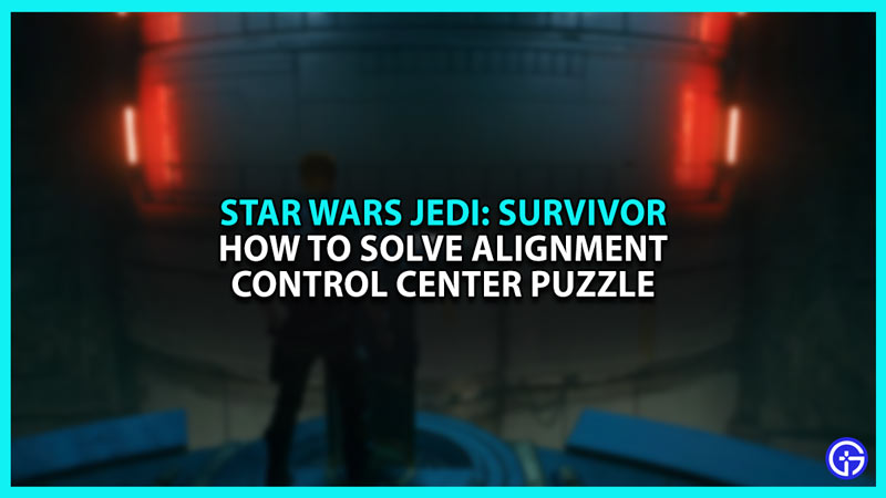 How to Solve Alignment Control Center Puzzle in Star Wars Jedi Survivor