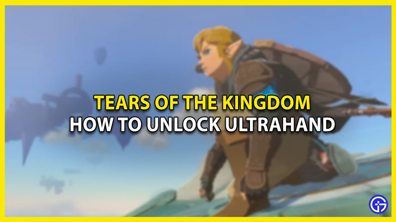 unlock ultrahand tears of the kingdom