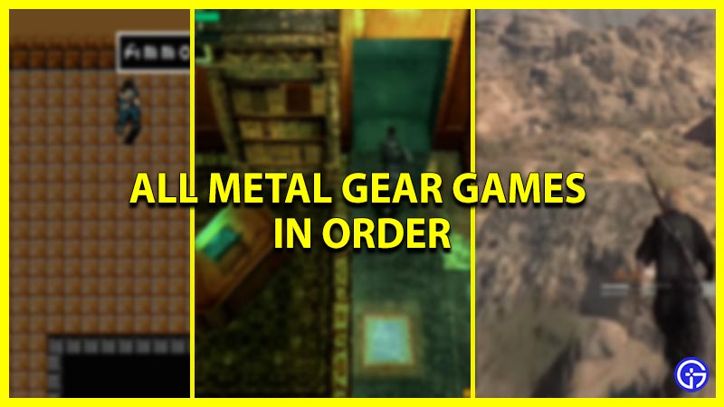 all-metal-gear-games-in-order-chronological-release-date