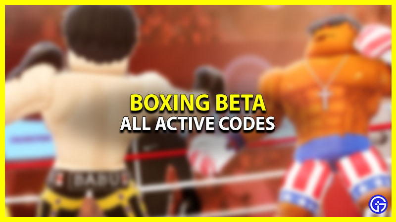 All active Boxing Beta codes to redeem free cash