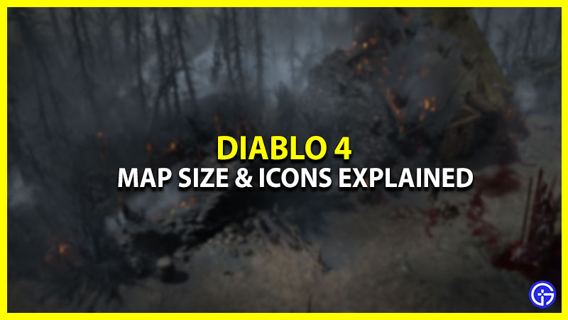 Diablo 4 Map Size & Icons