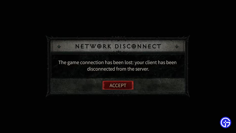 Diablo 4 Network Disconnect Error Fix