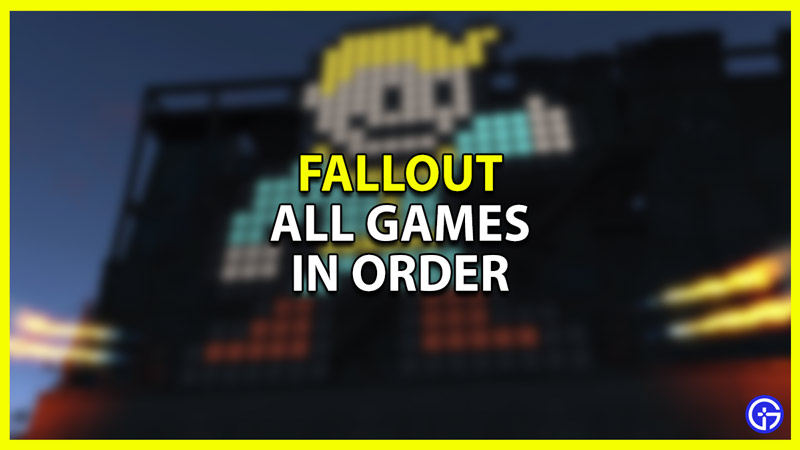 Fallout Games in Chronological Order