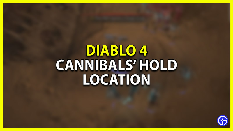 Diablo 4 Cannibals Hold Cellar Map Location