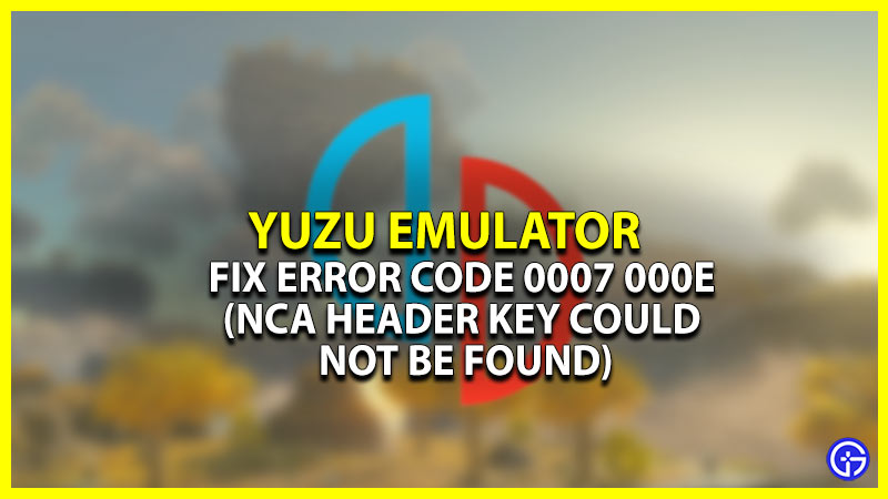 Fix NCA Header Key Could Not Be Found (Error Code 0007 000E)