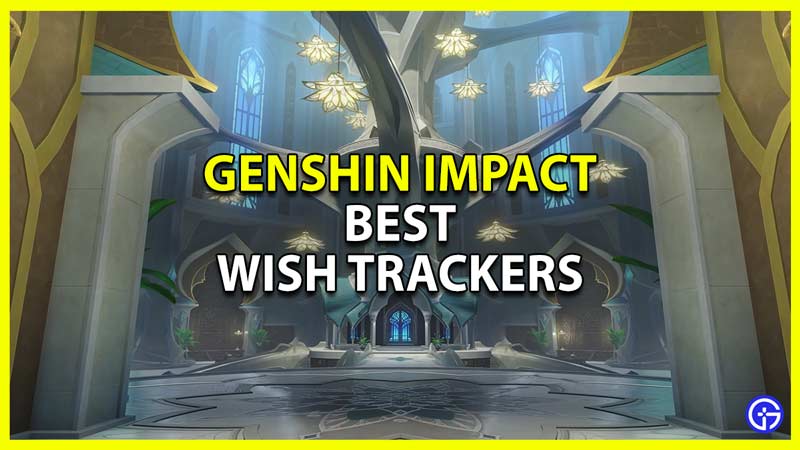 Genshin Impact Best Wish Trackers