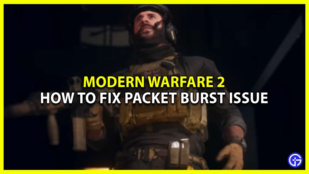 How To Fix Packet Burst & loss Issue In Modern Warfare 2