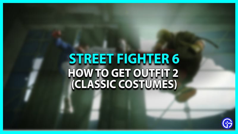 Outfit 2 or Classic Outfit in Street Fighter 6