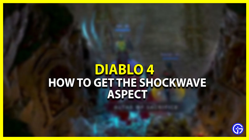 Shockwave Aspect In Diablo 4