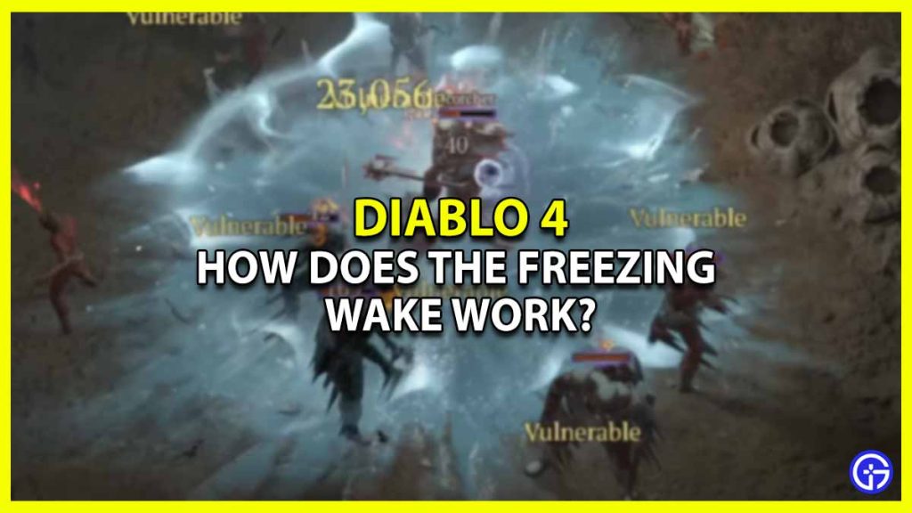 How To Use Freezing Wake In Diablo 4 (Sorcerer) Patch notes changes