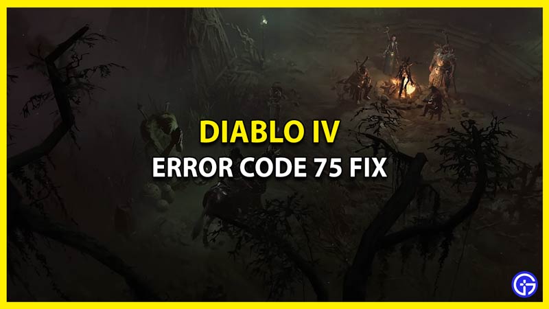 How to Fix Diablo 4 Error Code 75