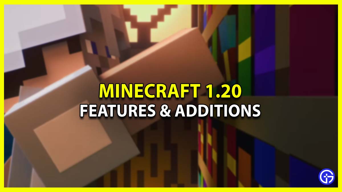 Minecraft 1.20 Features: All About Trails & Tales