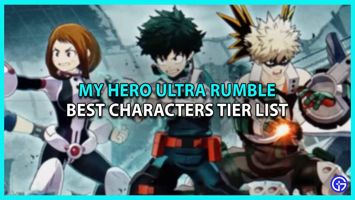 My Hero Ultra Rumble Tier List (Best Characters) to use