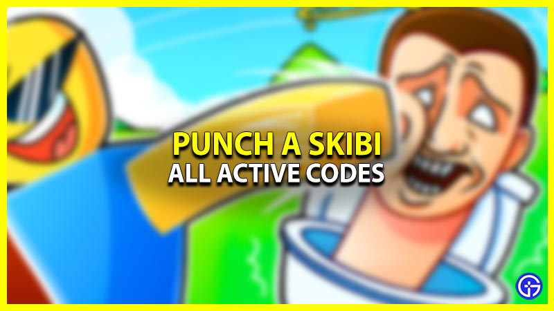 NEW* Roblox Punch a Skibi Codes 2023 [July] All Working in 2023
