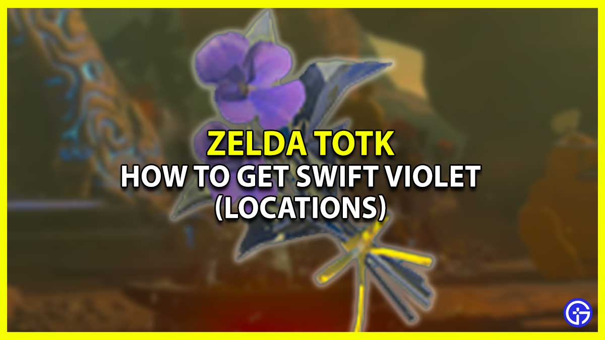 Swift Violets In Zelda TotK: How To Farm (Locations)