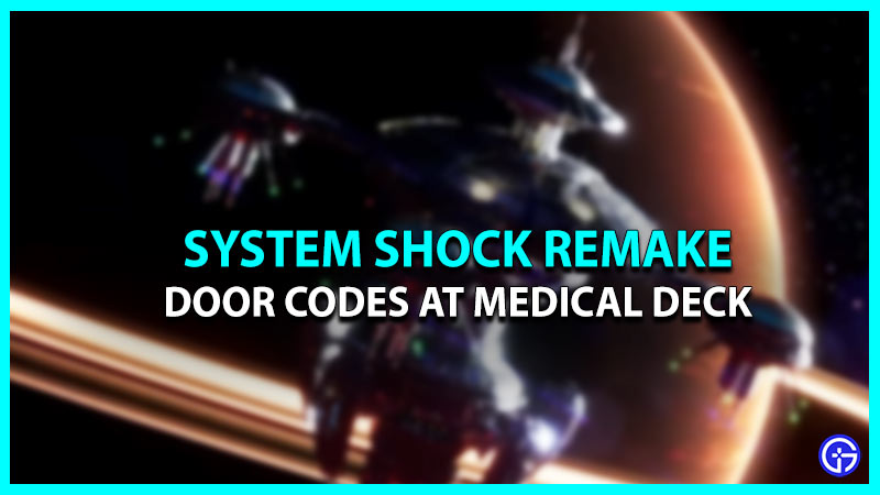 System Shock Remake Door Codes