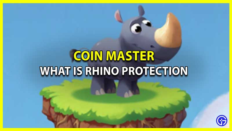 Rhino Protection in Coin Master
