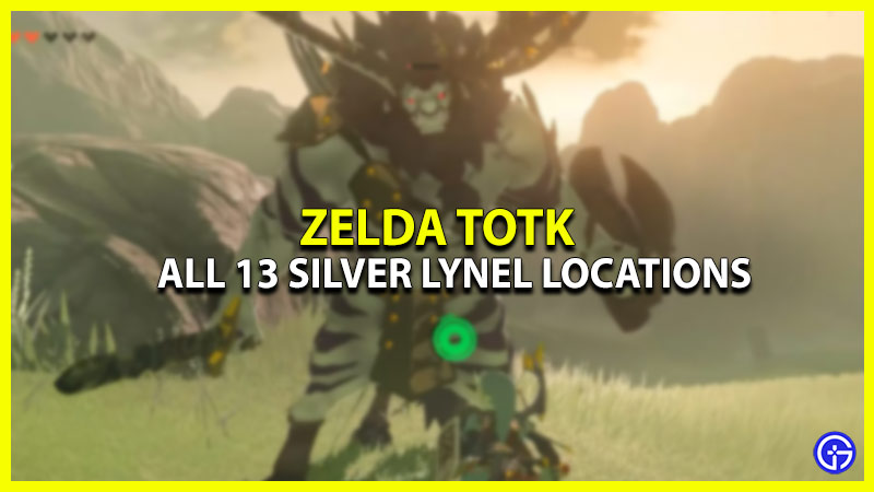 all 13 silver lynel locations zelda totk