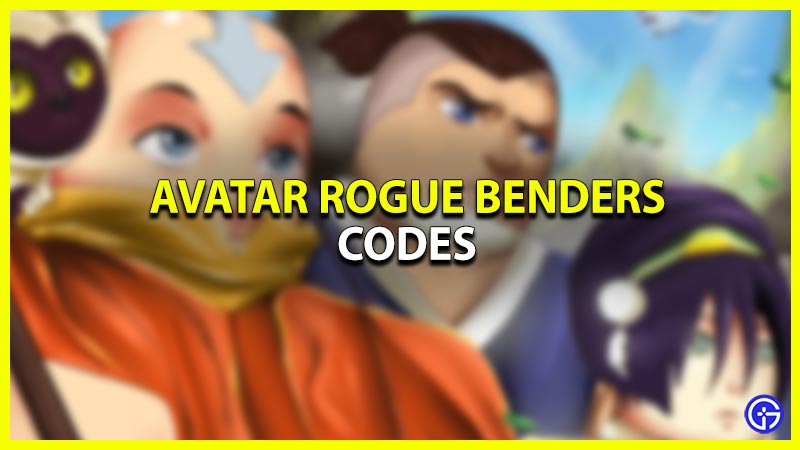 Avatar Rogue Benders codes