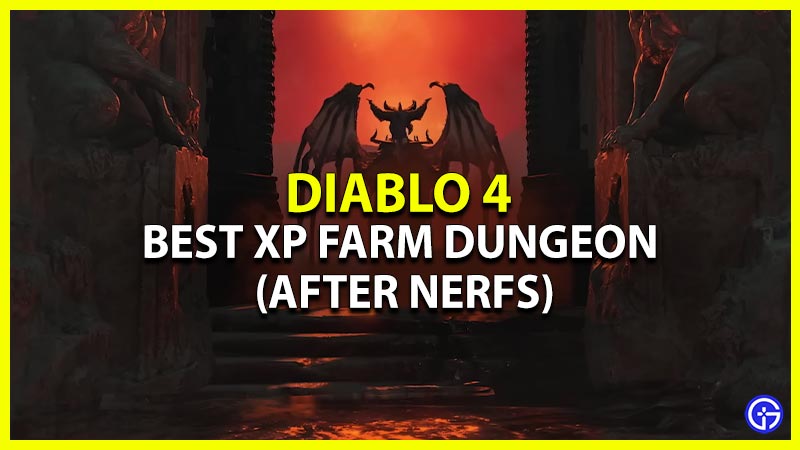 diablo 4 best xp farm dungeon