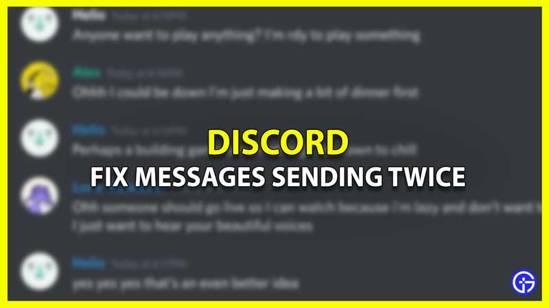 discord sending messages twice fix