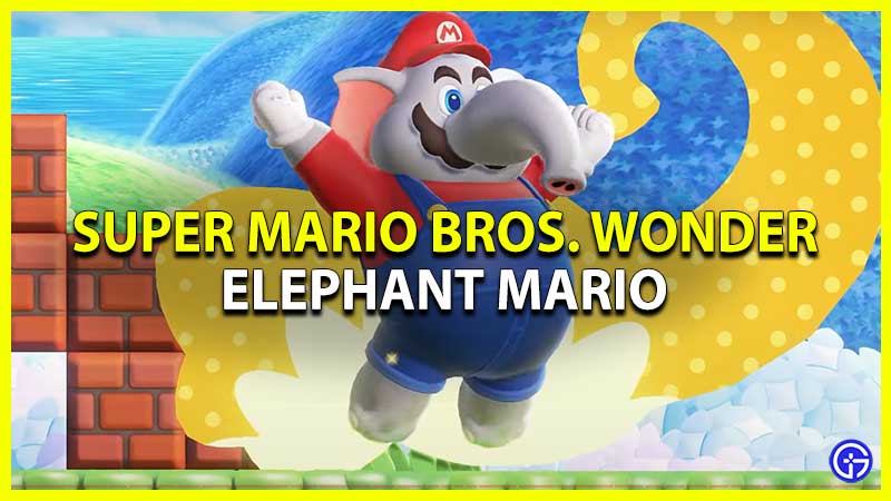 Elephant Mario Comes To Super Mario Bros. Wonder (2D Game)