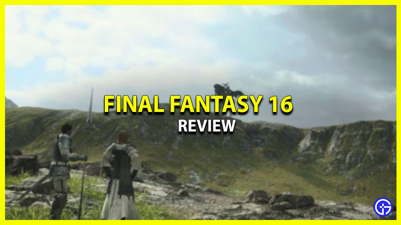 final fantasy 16 game review
