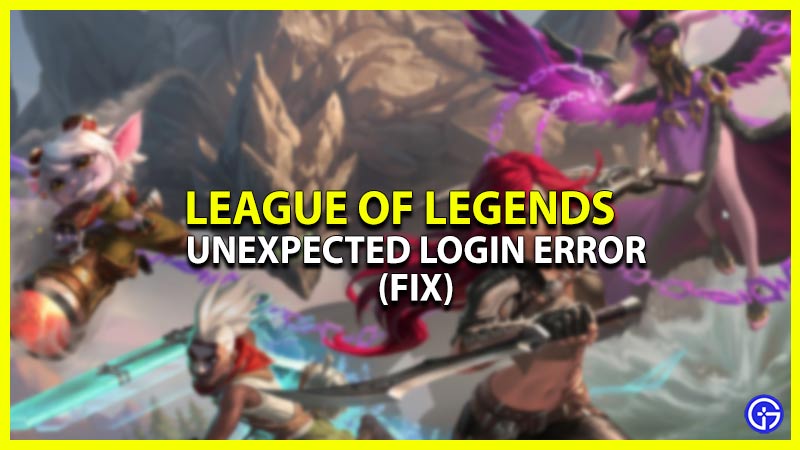 how to fix league of legends login error