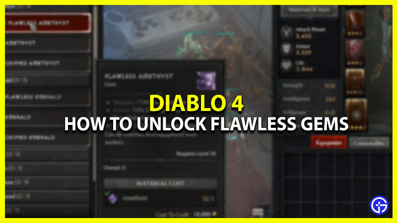 how to get and craft flawless gems in diablo 4
