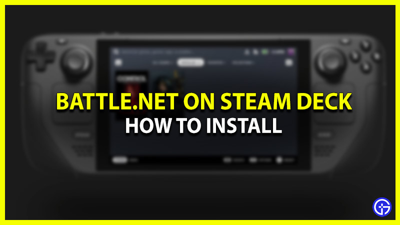 How to install Battle.net on the Steam Deck