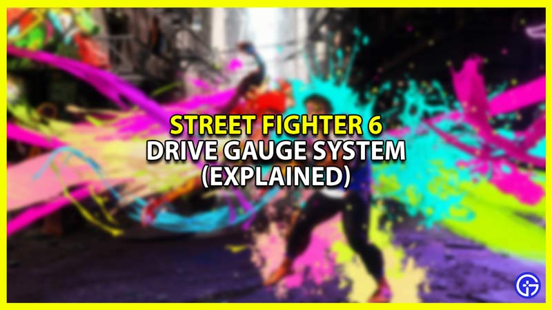 Drive Gauge System Explained in Street Fighter 6