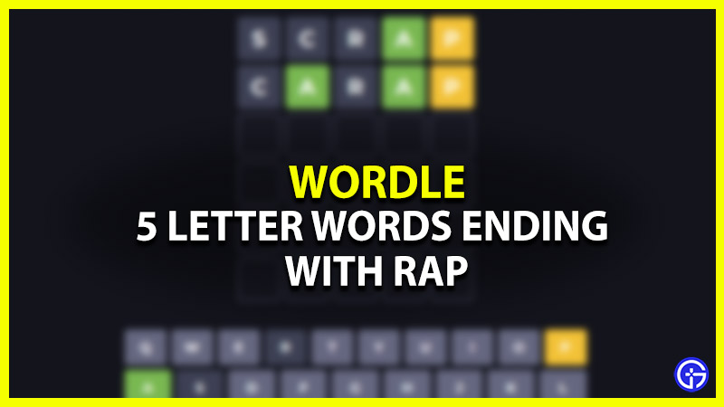 five letter words ending with rap for wordle