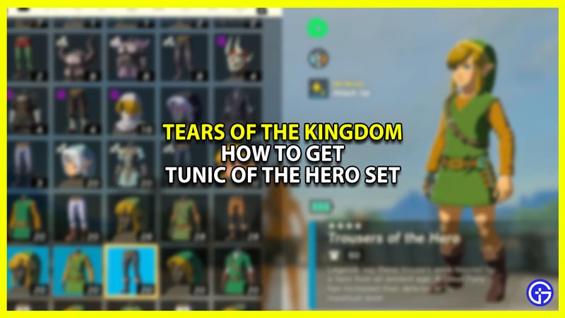 How to get tunic of the hero set in Zelda Tears of the Kingdom TOTK