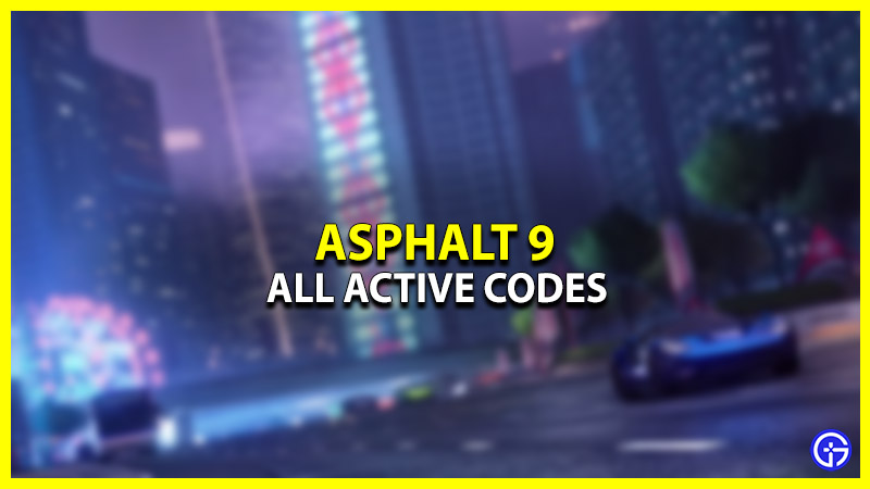 Asphalt 9 Redeem Codes August 2023 - アスファルト9ボーナスコード 