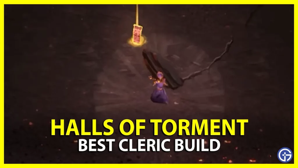 Best Cleric Build in Halls of Torment