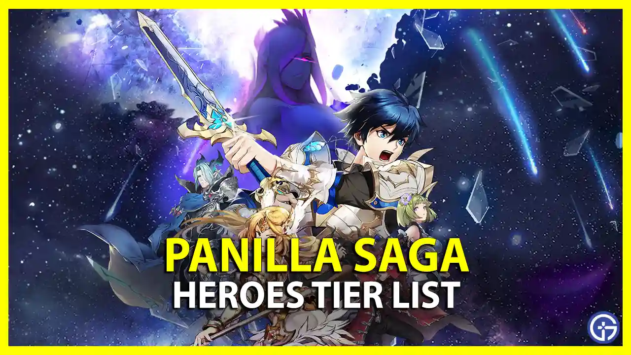 Best Panilla Saga Heroes Ranked