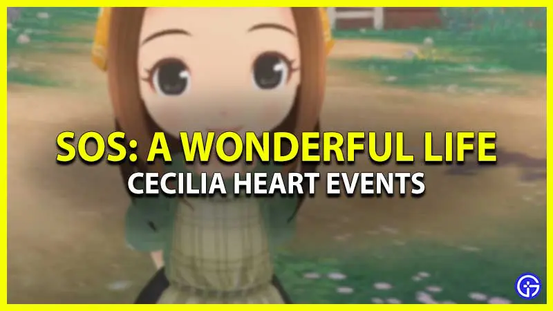 Cecilia Heart Events In SoS A Wonderful Life