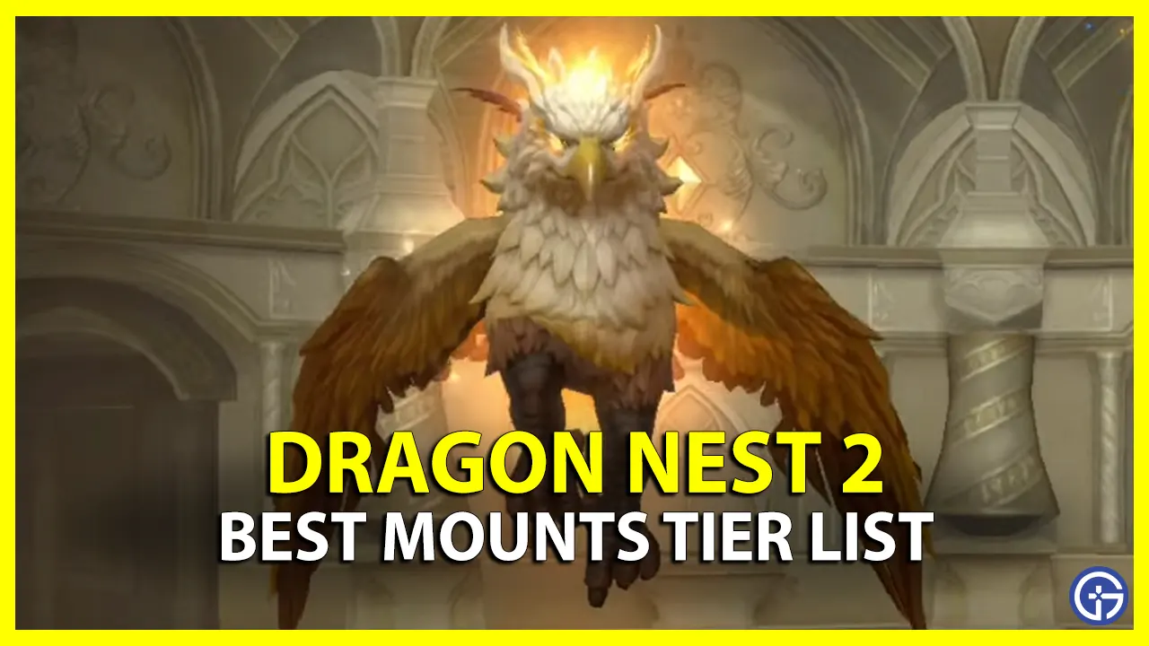 Dragon Nest 2 Mounts Tier List