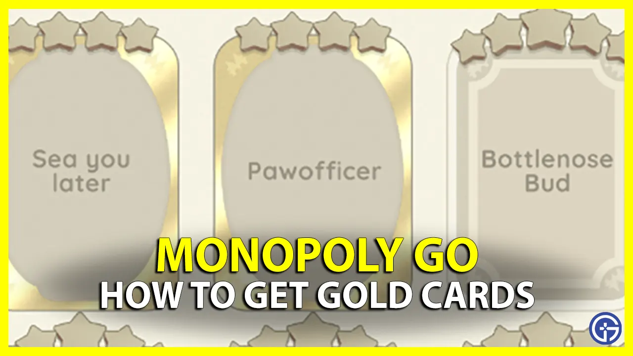 Gold Cards In Monopoly Go Packs