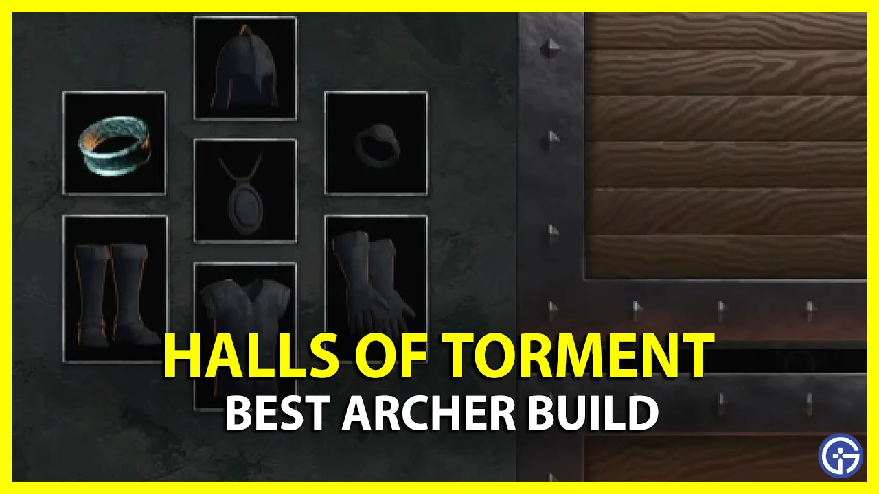 Best Items and Traits for Archer in Halls of Torment