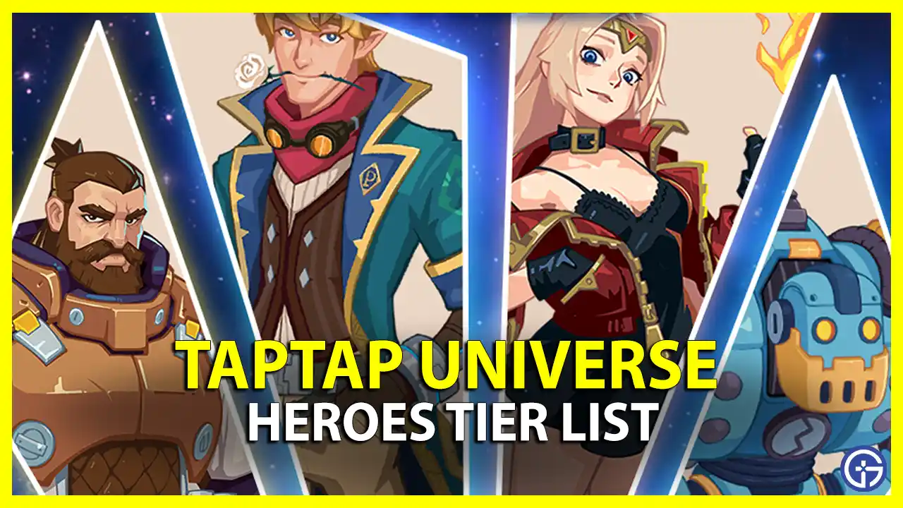 Heroes Tier List TapTap Universe