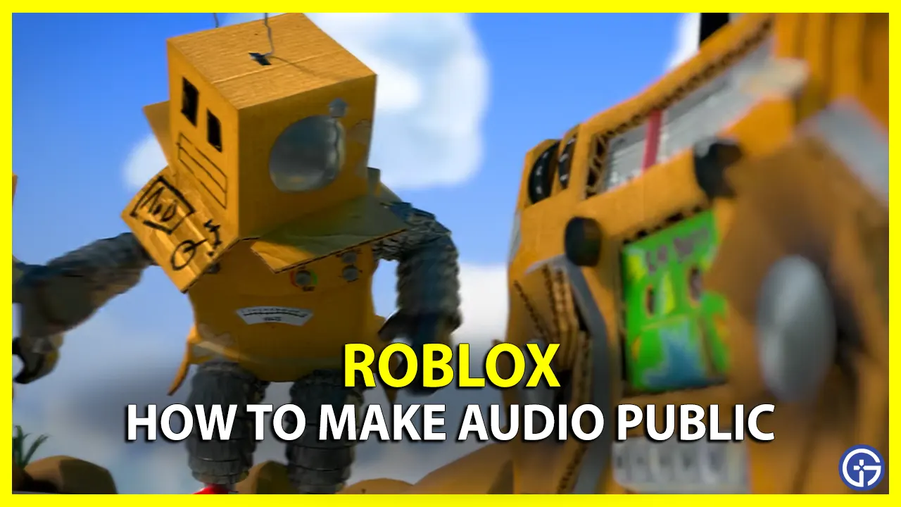 How Can I Make Audio Public on Roblox