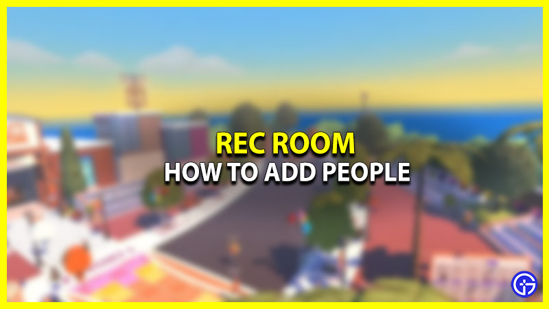 Add People Rec Room