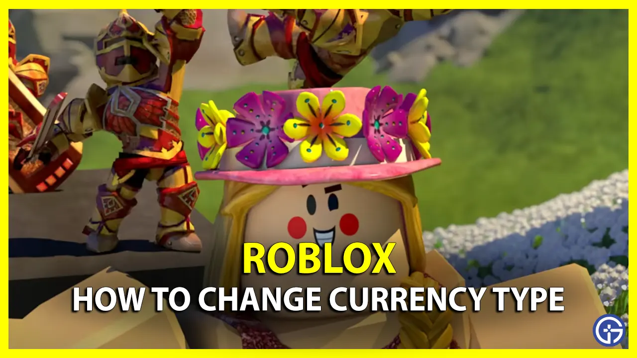 How To Change Currency In Roblox (Steps Guide) switch cash type