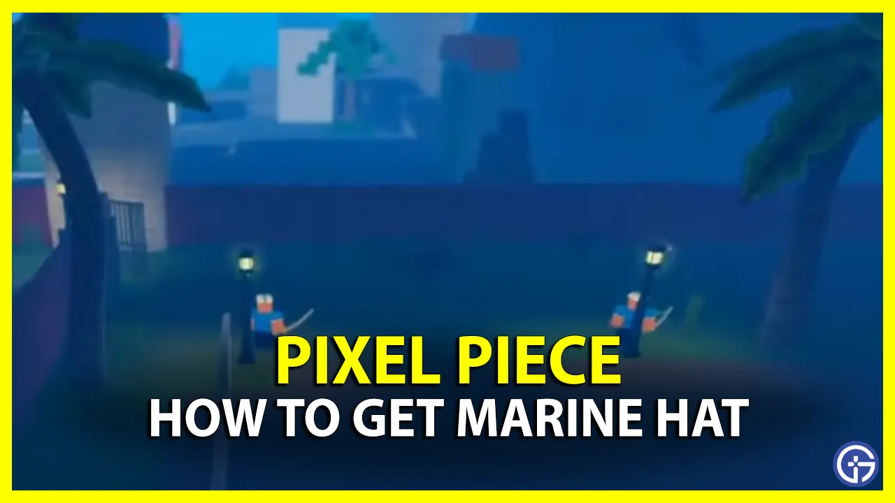 How To Get Marine Hat Pixel Piece