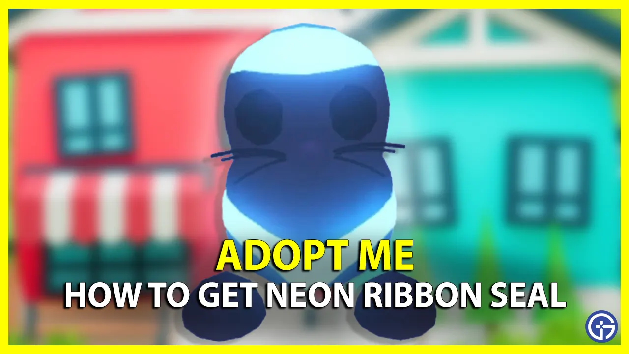 How To Get Neon Ribbon Seal In Adopt Me