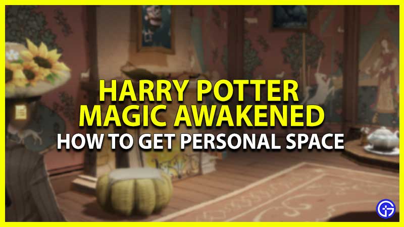 How To Get Personal Space In Magic Awakened