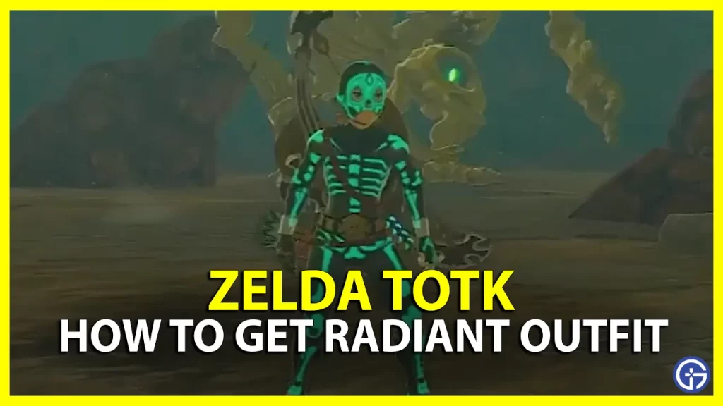 How To Get Radiant Outfit In Zelda TOTK