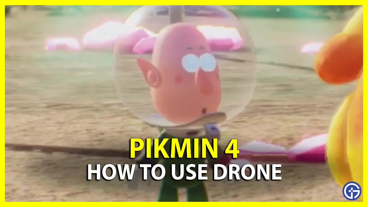 How To Use Drone Pikmin 4